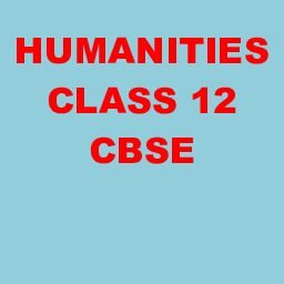 Humanities class 12